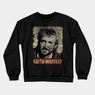 TEXTURE ART-Keith Whitley - RETRO STYLE Crewneck Sweatshirt